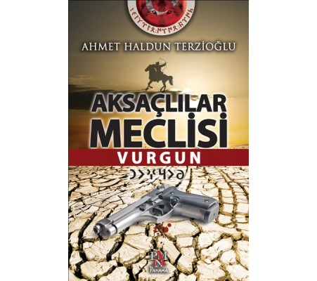 Aksaçlılar Meclisi - Vurgun Aksaçlılar Meclisi - Vurgun