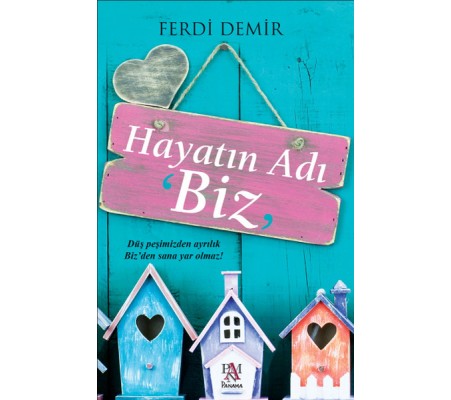 Hayatın Adı Biz Hayatın Adı Biz