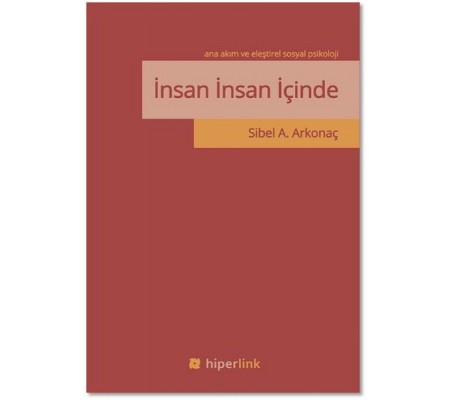 İnsan İnsan İçinde  Ana Akım ve Eleştirel Sosyal Psikoloji