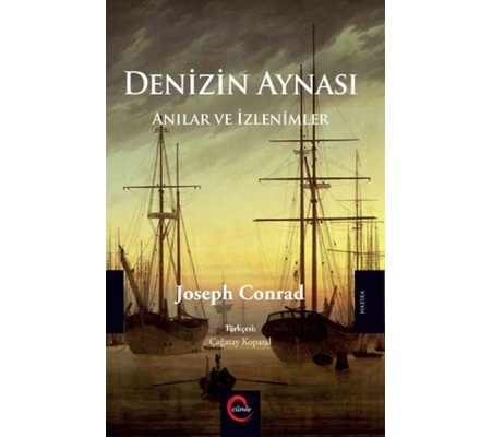 Denizin Aynası - Anılar ve İzlenimler Denizin Aynası - Anılar ve İzlenimler