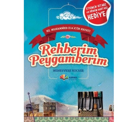 Hz. Muhammed (s.a.v)'in Hayatı - Rehberim Peygamberim