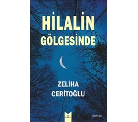 Hilalin Gölgesinde Hilalin Gölgesinde