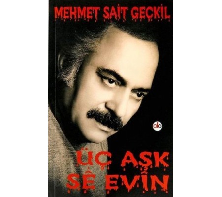 Üç Aşk - Se Evin Üç Aşk - Se Evin