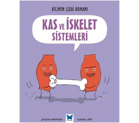 Bilimin Çizgi Romanı - Kas ve İskelet Sistemleri Bilimin Çizgi Romanı - Kas ve İskelet Sistemleri