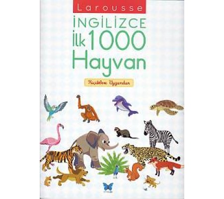Larousse İngilizce İlk 1000 Hayvan