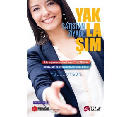Satıştan Ziyade - Yaklaşım Satıştan Ziyade - Yaklaşım