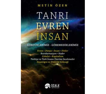 Tanrı Evren İnsan Tanrı Evren İnsan