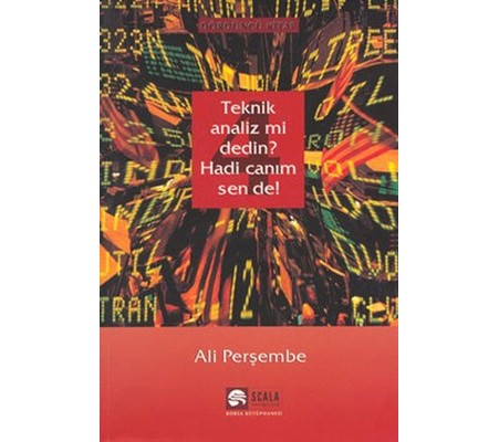 Teknik Analiz mi Dedin? Hadi Canım Sen de - 04. Kitap Teknik Analiz mi Dedin? Hadi Canım Sen de - 04. Kitap