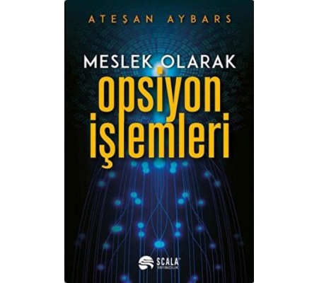 Meslek Olarak Opsiyon İşlemleri Meslek Olarak Opsiyon İşlemleri