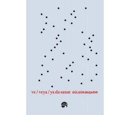 Ve Veya Ya da Sanat Ve Veya Ya da Sanat