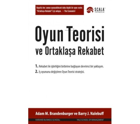 Oyun Teorisi ve Ortaklaşa Rekabet Oyun Teorisi ve Ortaklaşa Rekabet