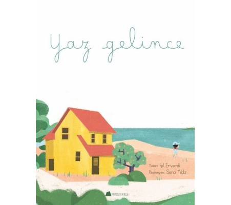 Yaz Gelince Yaz Gelince