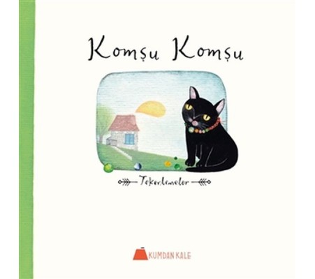 Komşu Komşu - Tekerlemeler