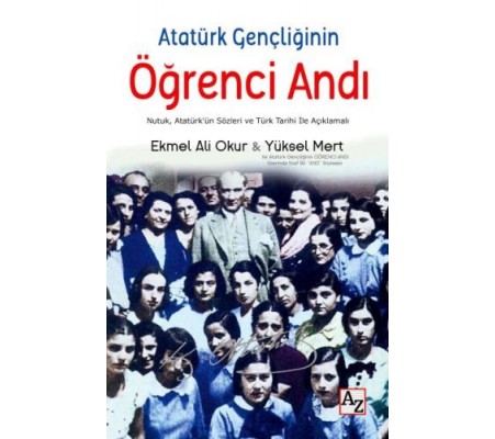 Atatürk Gençliğinin Öğrenci Andı Atatürk Gençliğinin Öğrenci Andı