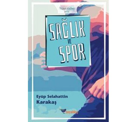 Sağlık ve Spor