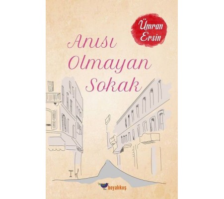 Anısı Olmayan Sokak Anısı Olmayan Sokak