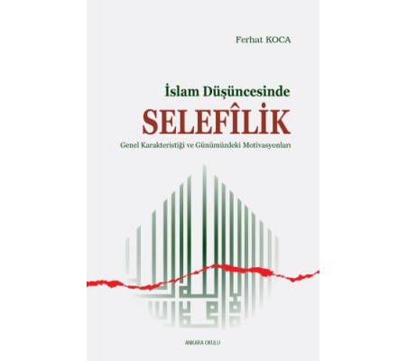 İslam Düşüncesinde Selefilik İslam Düşüncesinde Selefilik