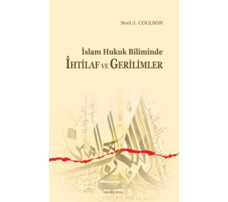 İslam Hukuk Biliminde İhtilaf ve Gerilimler