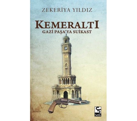 Kemeraltı - Gazi Paşa'ya Suikast