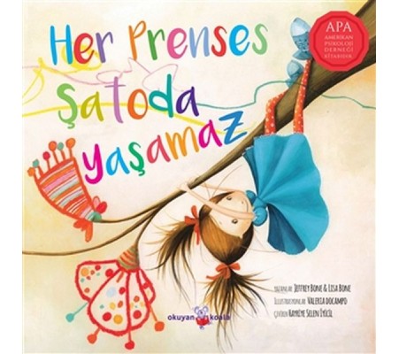 Her Prenses Şatoda Yaşamaz Her Prenses Şatoda Yaşamaz