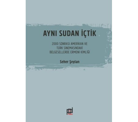Aynı Sudan İçtik Aynı Sudan İçtik