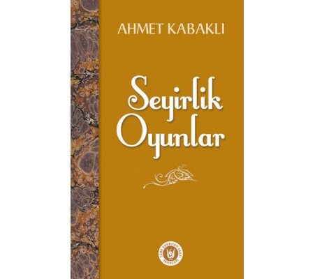 Seyirlik Oyunlar Seyirlik Oyunlar