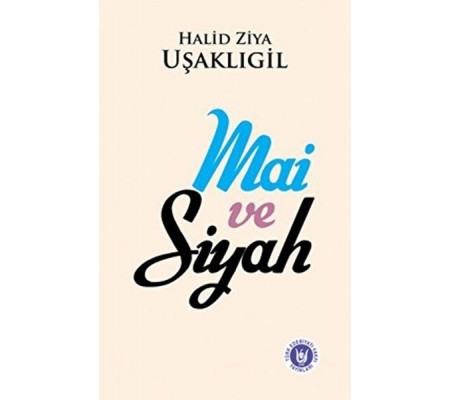 Mai ve Siyah Mai ve Siyah