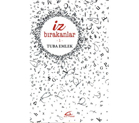 İz Bırakanlar 1 İz Bırakanlar 1