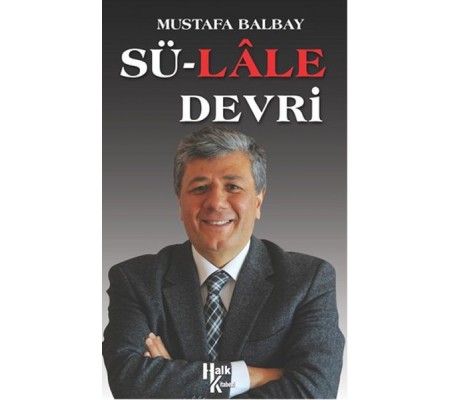 Sü-Lale Devri Sü-Lale Devri