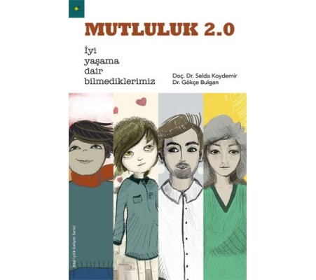 Mutluluk 2.0 Mutluluk 2.0
