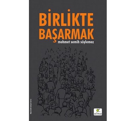 Birlikte Başarmak Birlikte Başarmak