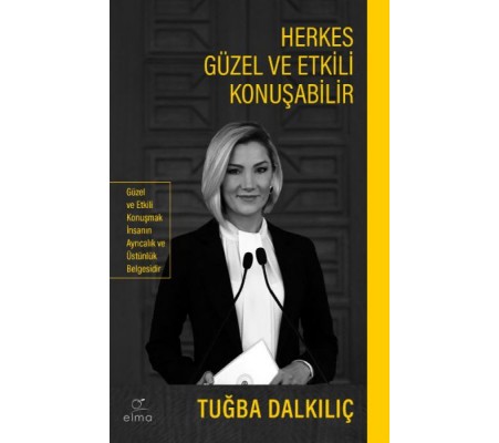 Herkes Güzel ve Etkili Konuşabilir