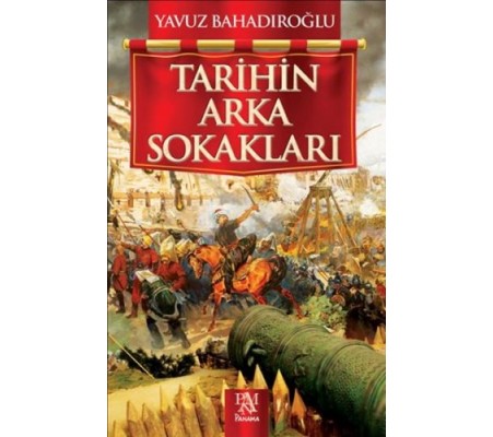Tarihin Arka Sokakları Tarihin Arka Sokakları