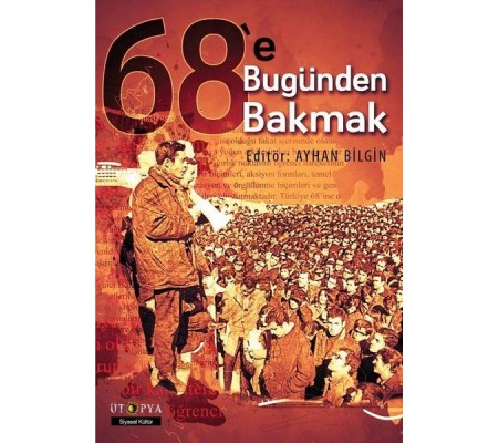 68'e Bugünden Bakmak 68'e Bugünden Bakmak