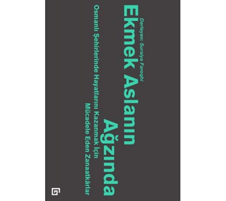Ekmek Aslanın Ağzında Ekmek Aslanın Ağzında