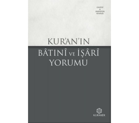 Kuranın Batıni ve İşari Yorumu