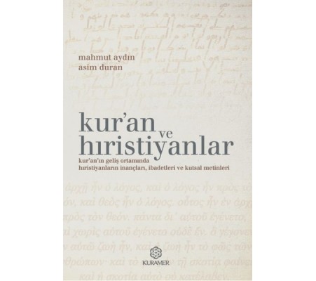 Kuran ve Hıristiyanlar Kuran ve Hıristiyanlar