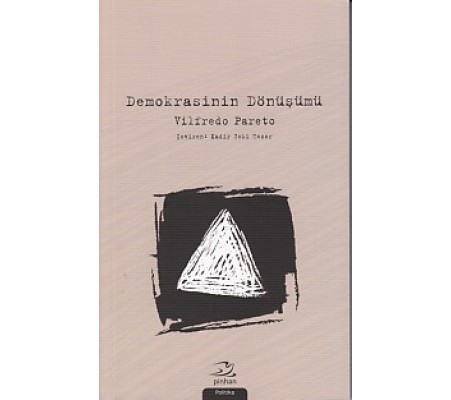 Demokrasinin Dönüşümü Demokrasinin Dönüşümü