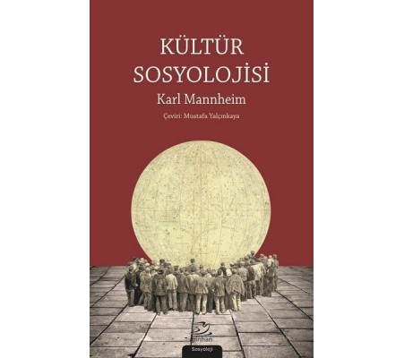 Kültür Sosyolojisi Kültür Sosyolojisi