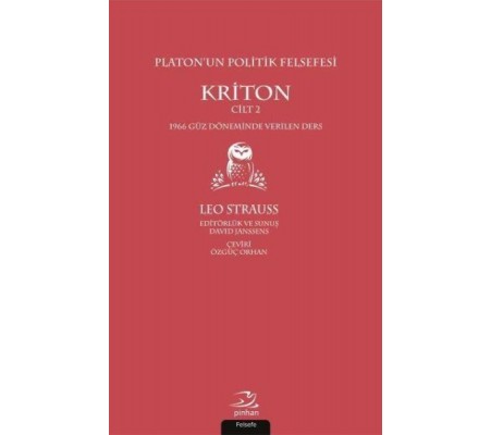 Platonun Politik Felsefesi Cilt 2 Kriton Platonun Politik Felsefesi Cilt 2 Kriton