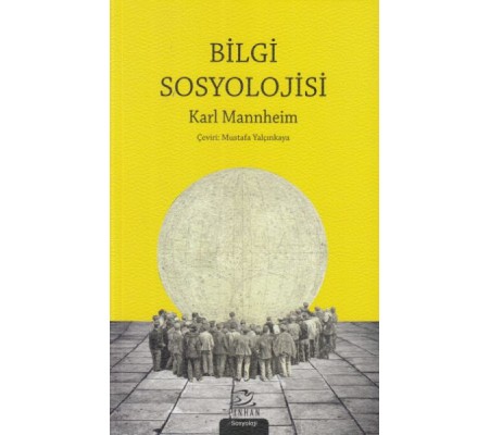 Bilgi Sosyolojisi Bilgi Sosyolojisi