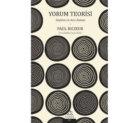 Yorum Teorisi - Söylem ve Artı Anlam Yorum Teorisi - Söylem ve Artı Anlam