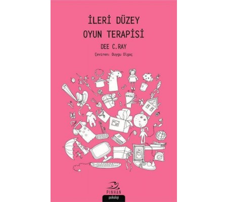 İleri Düzey Oyun Terapisi İleri Düzey Oyun Terapisi