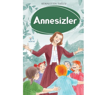 Annesizler Annesizler