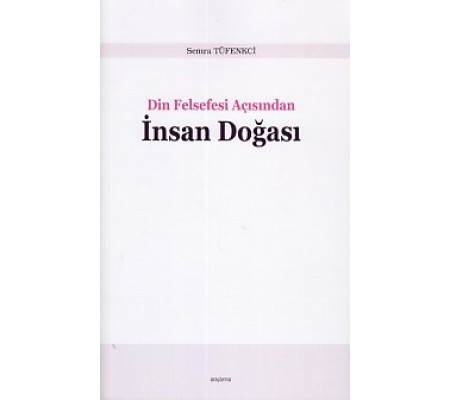 Din Felsefesi Açısından İnsan Doğası