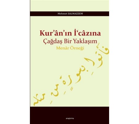 Kuranın İcazına Çağdaş Bir Yaklaşım - Menar Örneği