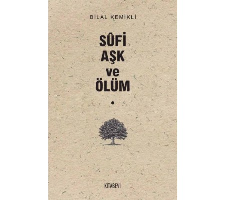 Sufi Aşk ve Ölüm