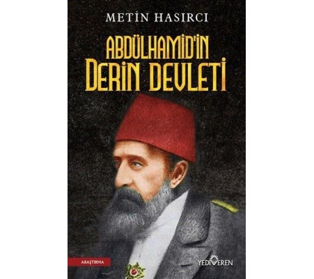 Abdülhamid'in Derin Devleti Abdülhamid'in Derin Devleti