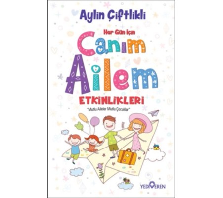 Canım Ailem Etkinlikleri Canım Ailem Etkinlikleri