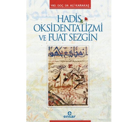 Hadis Oksidentalizmi ve Fuat Sezgin